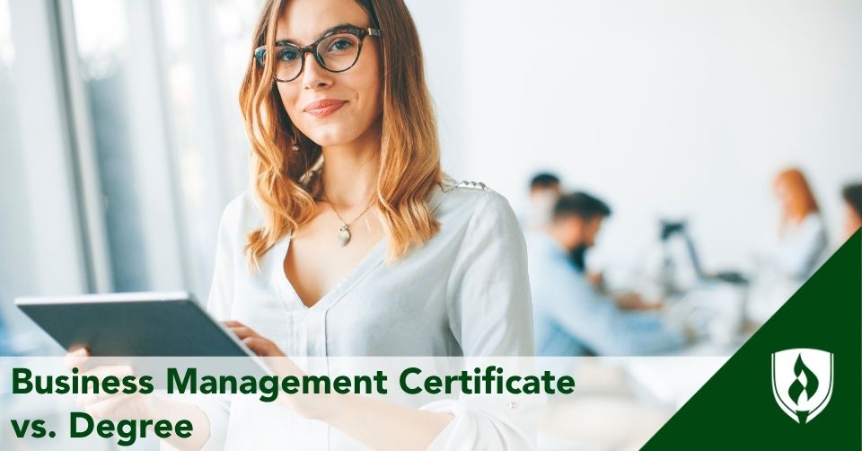 Business Management Certificate vs. Degree