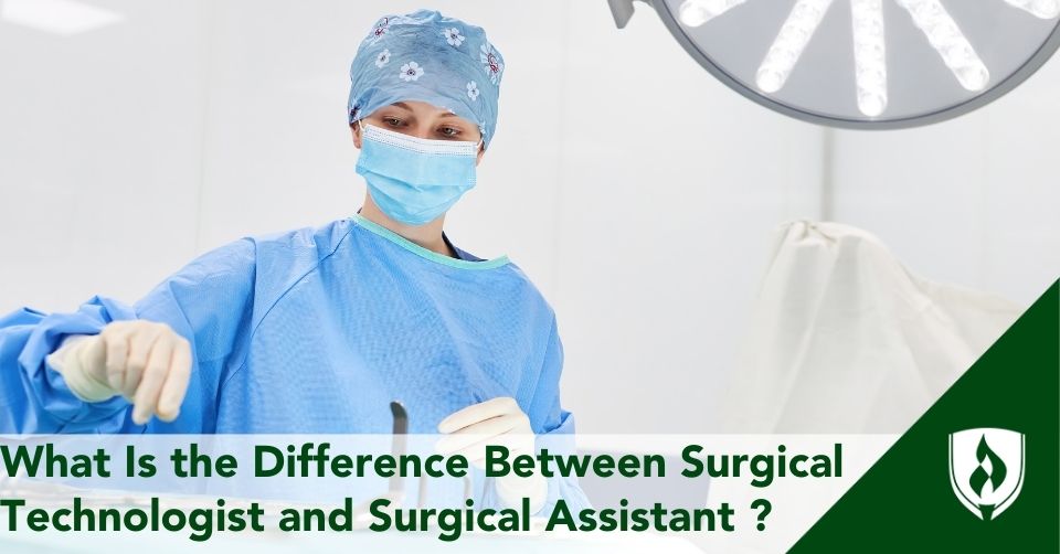 What is the Difference Between Surgical Technologist and Surgical Assistant