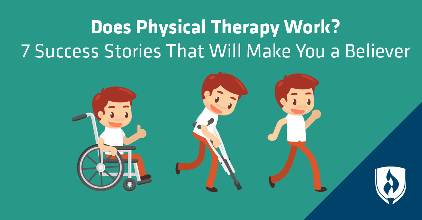 Does Physical Therapy Work? 7 Success Stories That Will Make You a Believer