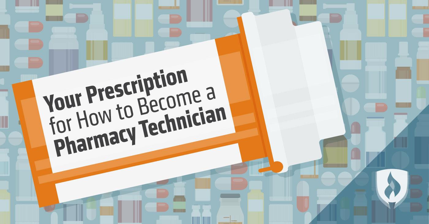 How to Become a Pharmacy Technician