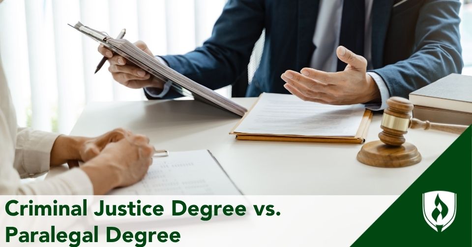 criminal justice degree vs paralegal degree