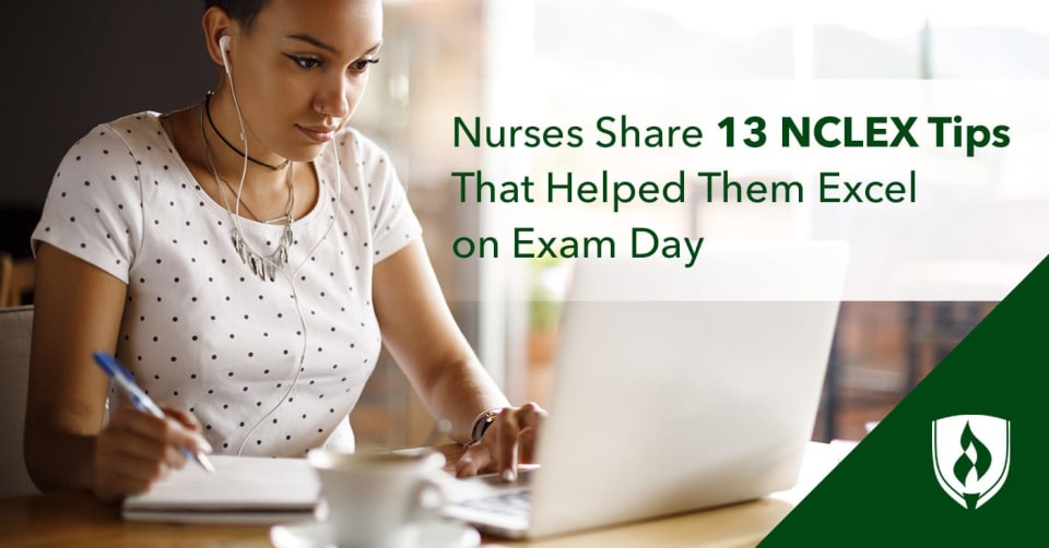 Nurses Share 13 NCLEX Exam Tips That Helped Them on Exam Day