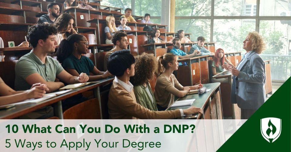 what can you do with DNP header A DNP nurse stands in front of a lecture hall