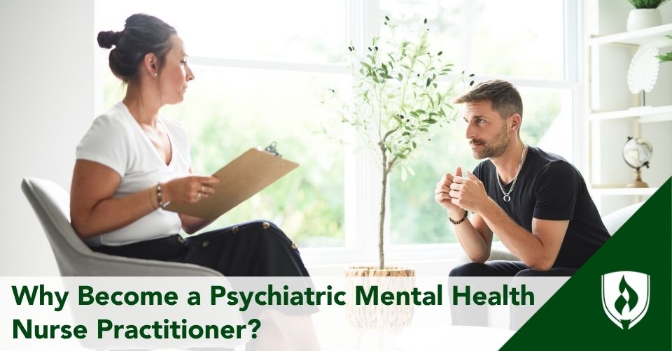 why become PMHNP header A Psychiatric MHNP works with a man working through mental health troubles